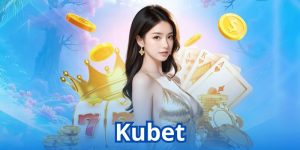 kubet review tại 5699